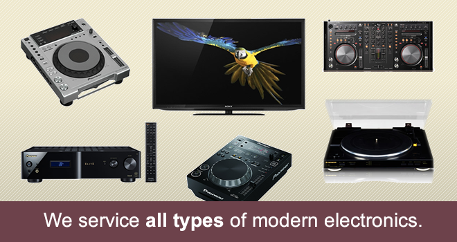 We service all types of modern electronics